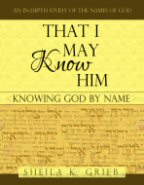 NEW!  That I May Know Him: Knowing God by Name