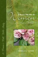 A Woman's Walk With the Women of the Bible